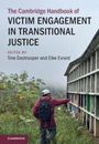 The Cambridge Handbook of Victim Engagement in Transitional Justice, Buch