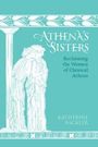 Katherine Backler: Athena's Sisters, Buch