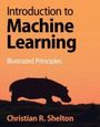 Christian R Shelton: Introduction to Machine Learning, Buch