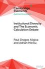 Paul Dragos Aligica: Institutional Diversity and the Economic Calculation Debate, Buch
