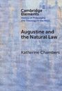 Katherine Chambers: Augustine and the Natural Law, Buch