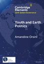 „Cambridge Elements: Earth System Governance. Youth and Earth Politics - Amandine Orsini.“ Weltkarte aus weißen Punkten.