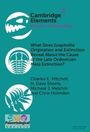 Charles E. Mitchell: What Does Graptolite Origination and Extinction Reveal about the Cause of the Late Ordovician Mass Extinction?, Buch