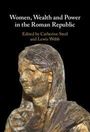 Text: „Women, Wealth and Power in the Roman Republic. Edited by Catherine Steel and Lewis Webb.“ Statue einer Frau.