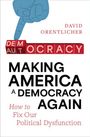 "Making America a Democracy Again: How to Fix Our Political Dysfunction" von David Orentlicher. Finger zeigt auf Würfel.