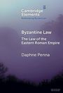 "Cambridge Elements: Rethinking Byzantium. Byzantine Law: The Law of the Eastern Roman Empire. Daphne Penna. Nebelige Landschaft im Hintergrund."