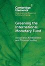Alexandros Kentikelenis: Greening the International Monetary Fund, Buch