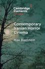 Text: "Cambridge Elements", "Contemporary Iranian Horror Cinema", "Max Bledstein". Hintergrund: Nachtszene mit Bäumen und Mond.