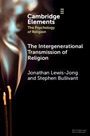 "Cambridge Elements: The Intergenerational Transmission of Religion" von Jonathan Lewis-Jong und Stephen Bullivant. Räucherstäbchen.