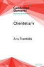 Aris Trantidis: Clientelism, Buch