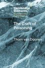 Oben: "Cambridge Elements, Environmental Humanities". 
Mitte: "The Craft of Poisoning". 
Unten: "Thom van Dooren". 
Hintergrund: Eisstruktur.