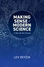 Titel: "MAKING SENSE of MODERN SCIENCE: A Tour for the Curious" von Lev Reyzin. Hintergrund: Wissenschaftliche Muster in Blau.