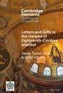 "Letters and Gifts in the Harems of Eighteenth-Century Istanbul" von Deniz Turker und A. Hilal Uğurlu. Hintergrund: Mosaik mit religiösem Motiv.