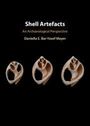 "Shell Artefacts: An Archaeological Perspective" von Daniella E. Bar-Yosef Mayer. Drei Muschelabbilder auf schwarzem Hintergrund.