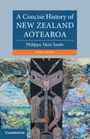 "A Concise History of New Zealand Aotearoa, Philippa Mein Smith, Third Edition." Traditionelles Maori-Motiv vor Landschaft.