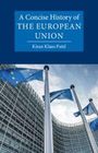 Titel: "A Concise History of the European Union" von Kiran Klaus Patel. Flaggen der EU vor einem modernen Gebäude.