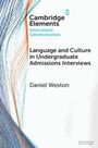 "Language and Culture in Undergraduate Admissions Interviews; Daniel Weston." Bunter Linienhintergrund.