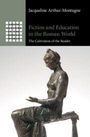 Text: "Jacqueline Arthur-Montagne, Fiction and Education in the Roman World, The Cultivation of the Reader." Skulptur einer sitzenden Figur.