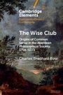 Charles Bradford Bow: The Wise Club, Buch