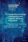 Benjamin Luke Moorhouse: Generative Artificial Intelligence and English-Medium Education, Buch