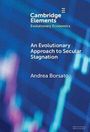 Andrea Borsato: An Evolutionary Approach to Secular Stagnation, Buch