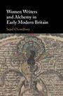 Text: "Women Writers and Alchemy in Early Modern Britain" von Sajed Chowdhury. Darunter eine komplexe alchemistische Illustration.