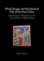 „Word, Image, and the Spiritual Life of the Poor Clares,“ „Renana Bartal.“ Illustration: mittelalterliche Szene mit Figuren.