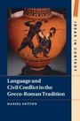 Daniel Sutton: Language and Civil Conflict in the Greco-Roman Tradition, Buch