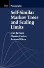 "Self-Similar Markov Trees and Scaling Limits" von Jean Bertoin, Nicolas Curien, Armand Riera. Blaues Cover mit grafischen Linien.