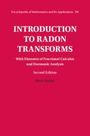 Titel: "INTRODUCTION TO RADON TRANSFORMS", Untertitel: "With Elements of Fractional Calculus and Harmonic Analysis", Autor: Boris Rubin.
