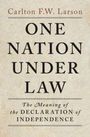 Carlton F W Larson: One Nation Under Law, Buch