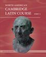 Cambridge School Classics Project (Cs: North American Cambridge Latin Course Unit 1 Student's Book (Hardback), Buch