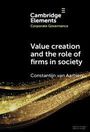 "Value creation and the role of firms in society" von Constantijn van Aartsen; schwarze Abdeckung mit goldenen Wellen.