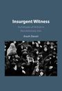"Insurgent Witness: Archetypes of Action in Revolutionary Iran, Arash Davari." Schwarz-Weiß-Foto von Menschen in dunkler Kleidung.