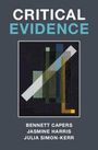"CRITICAL EVIDENCE" oben. Autoren: Bennett Capers, Jasmine Harris, Julia Simon-Kerr. Abstrakte geometrische Illustration.
