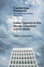 "Cambridge Elements. Italian Fascism in the Nordic Countries (1919–1945) von Fabio Ferrarini." Architektur vor Himmel.