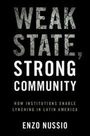 "WEAK STATE, STRONG COMMUNITY" von Enzo Nussio. Untertitel über institutionelle Lynchjustiz in Lateinamerika.