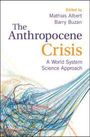 "Edited by Mathias Albert, Barry Buzan. The Anthropocene Crisis: A World System Science Approach." Linien im Hintergrund.