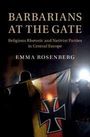 "Barbarians at the Gate: Religious Rhetoric and Nativist Parties in Central Europe" von Emma Rosenberg. Silhouetten mit Flaggen.