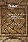 "Martyrdom as Witness in Late Ancient Christian Literature" von Virginia Burrus. Mosaikmuster als Hintergrund.