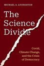 Michael A. Livingston: The Science Divide, Buch