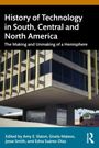 The History of Technology in the Americas, Buch