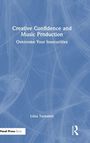 Liina Turtonen: Creative Confidence and Music Production, Buch