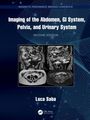 Imaging of the Abdomen, GI System, Pelvis, and Urinary System, Buch