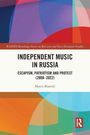 Marco Biasioli: Independent Music in Russia, Buch