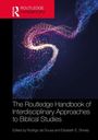 The Routledge Handbook of Interdisciplinary Approaches to Biblical Studies, Buch