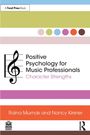 Raina Murnak: Positive Psychology for Music Professionals, Buch