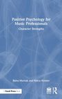 Raina Murnak: Positive Psychology for Music Professionals, Buch