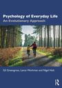 „Psychology of Everyday Life: An Evolutionary Approach“ von Gil Greengross, Lance Workman und Nigel Holt. Zwei Radfahrer im Wald.