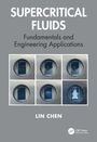 Lin Chen: Supercritical Fluids, Buch